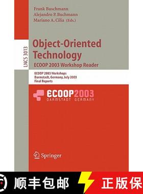【3-4周达】Object-Oriented Technology. ECOOP 2003 Workshop Reader : ECOOP 2003 Workshops, Darmstadt, ... [9783540224051]