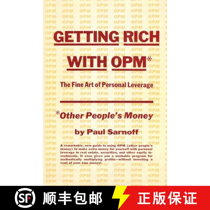 预订 Getting rich with OPM; the fine art of personal leverage [9781607966975]