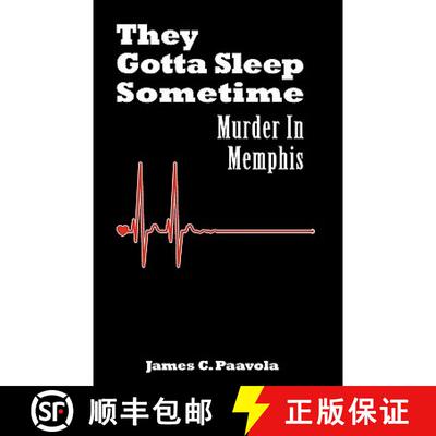 【3-4周达】They Gotta Sleep Sometime: Murder in Memphis [9780983410904]