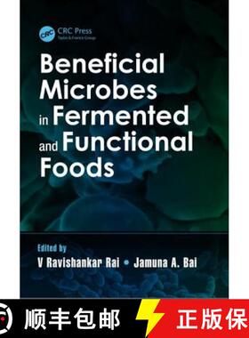 【3-4周达】Beneficial Microbes in Fermented and Functional Foods [9781482206623]