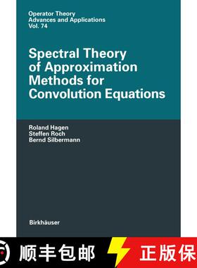 【3-4周达】Spectral Theory of Approximation Methods for Convolution Equations [9783034898911]