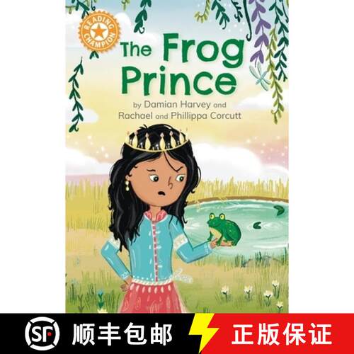 【3-4周达】Reading Champion: The Frog Prince : Independent Reading Orange 6 [9781445187211]