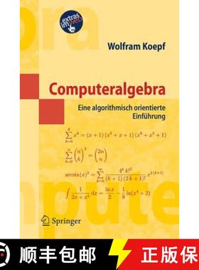 【3-4周达】Computeralgebra: Eine Algorithmisch Orientierte Einführung [9783540298946]