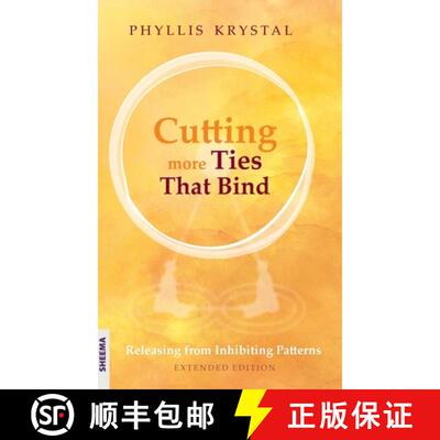 【3-4周达】Cutting more Ties That Bind: Releasing from Inhibiting Patterns - Extended Edition [9783948177546]