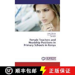 Kenya and Primary Positions Teachers Headship 9783330027466 预订 Schools Female