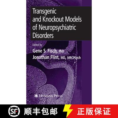 【3-4周达】精装 Transgenic and Knockout Models of Neuropsychiatric Disorders [9781588295071]
