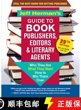 【3-4周达】Jeff Herman's Guide to Book Publishers, Editors & Literary Agents, 29th Edition: Who They ... [9781608687886]