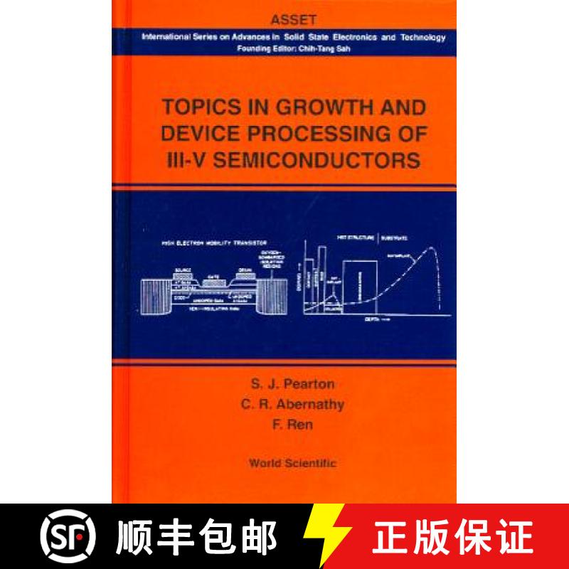 【3-4周达】Topics in Growth and Device Processing of III-V Semiconductors [9789810218843]