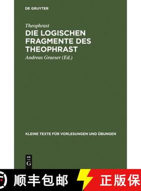 预订 Die logischen Fragmente des Theophrast [9783110039993]