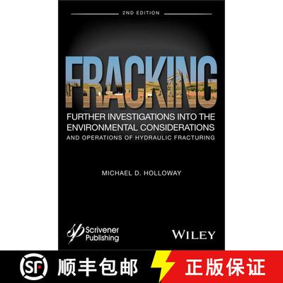 【3-4周达】精装 Fracking: Further Investigations Into The Environmental Considerations And Operations... [9781119363422]