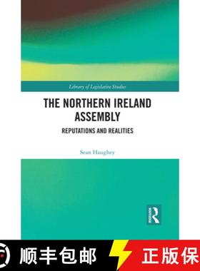 【3-4周达】The Northern Ireland Assembly and Its Members: Reputations and Realities [9780367366568]