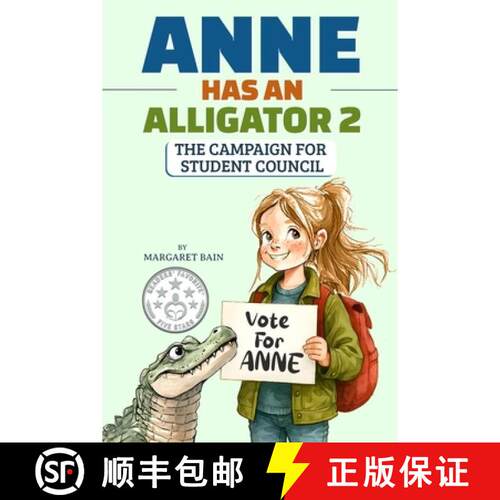 【3-4周达】Anne Has an Alligator 2: The Campaign for Student Council [9798992479331]
