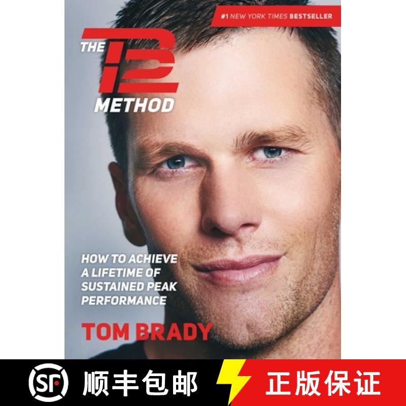 The TB12 Method: How to Achieve a Lifetime of Sustained Peak Performance [9781501180736]