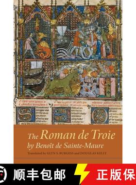【3-4周达】Roman de Troie by Benoit de Sainte-Maure - A Translation: A Translation [9781843844693]