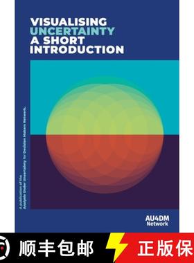 预订 Visualising Uncertainty: A short introduction [9781912802050]