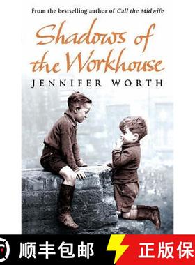 【3-4周达】Shadows Of The Workhouse: The Drama Of Life In Postwar London [9780753825853]
