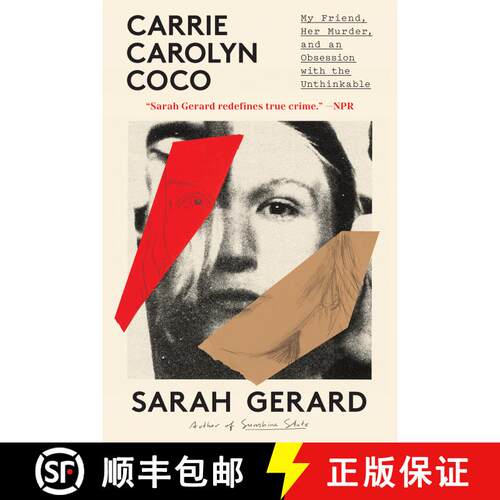 【3-4周达】Carrie Carolyn Coco: My Friend, Her Murder, and an Obsession with the Unthinkable [9781638932819]