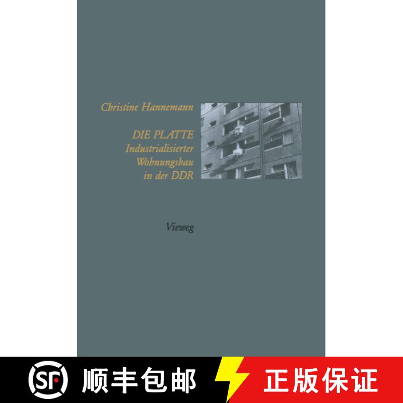 【3-4周达】Die Platte Industrialisierter Wohnungsbau in der DDR [9783528081331] - 实物图