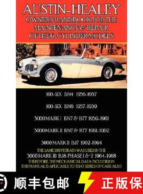 【3-4周达】Austin-Healey Owner's Handbook for the Maintenance & Repair of the 6-Cylinder Models 1956-... [9781588500748]