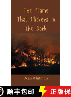 预订 The Flame That Flickers in the Dark [9783690803182]