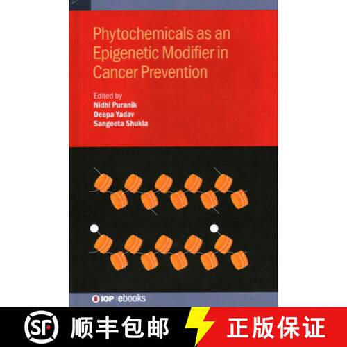 【3-4周达】精装 Phytochemicals as an Epigenetic Modifier in Cancer Prevention [9780750352505]