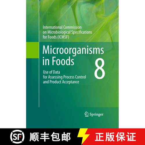 【3-4周达】精装 Microorganisms in Foods 8: Use of Data for Assessing Process Control and Product Acce... [9781441993731]
