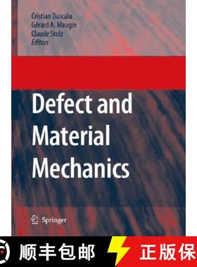 【3-4周达】Defect and Material Mechanics: Proceedings of the International Symposium on Defect and Ma... [9781402069284]