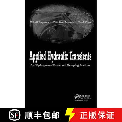 【3-4周达】Applied Hydraulic Transients: For Hydropower Plants and Pumping Stations [9789058093950]