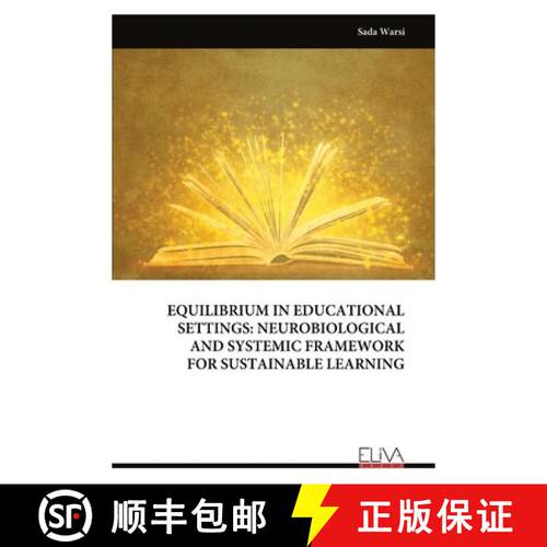 【3-4周达】Equilibrium in Educational Settings: Neurobiological and Systemic Framework for Sustainabl... [9789999336727]