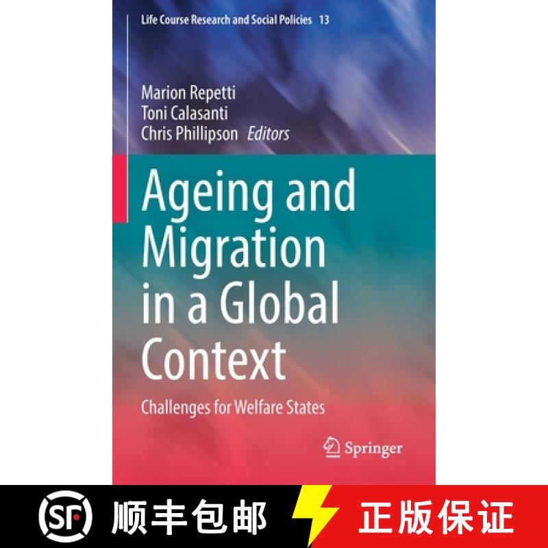 【3-4周达】Ageing and Migration in a Global Context : Challenges for Welfare States [9783030714444]