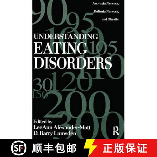 【3-4周达】Understanding Eating Disorders : Anorexia Nervosa, Bulimia Nervosa And Obesity [9781560322955]