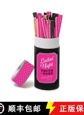 【3-4周达】Ladies' Night Truth or Dare: Pick-A-Stick (Ladies Night Games, Adult Games for Women, Trut... [9781452155906]