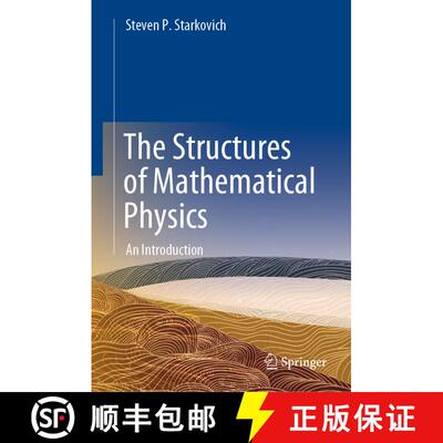 【3-4周达】精装 The Structures of Mathematical Physics : An Introduction [9783030734480]