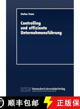 【3-4周达】Controlling und effiziente Unternehmensführung : Theoretische Grundzüge und Überprüfun... [9783824400225]