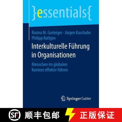 【3-4周达】Interkulturelle Führung in Organisationen : Menschen im globalen Kontext effektiv führen... [9783658123000]