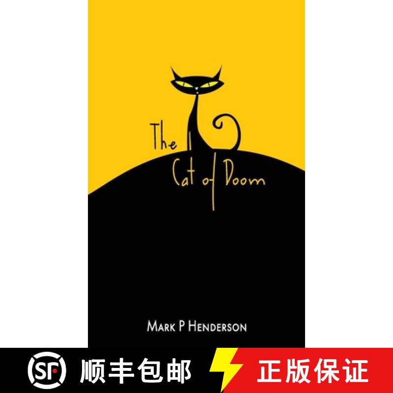 【3-4周达】The Cat of Doom: The Man who let the Cat of Doom out of the Bag - A Surreal Apocalyptic Fa... [9781912053292]