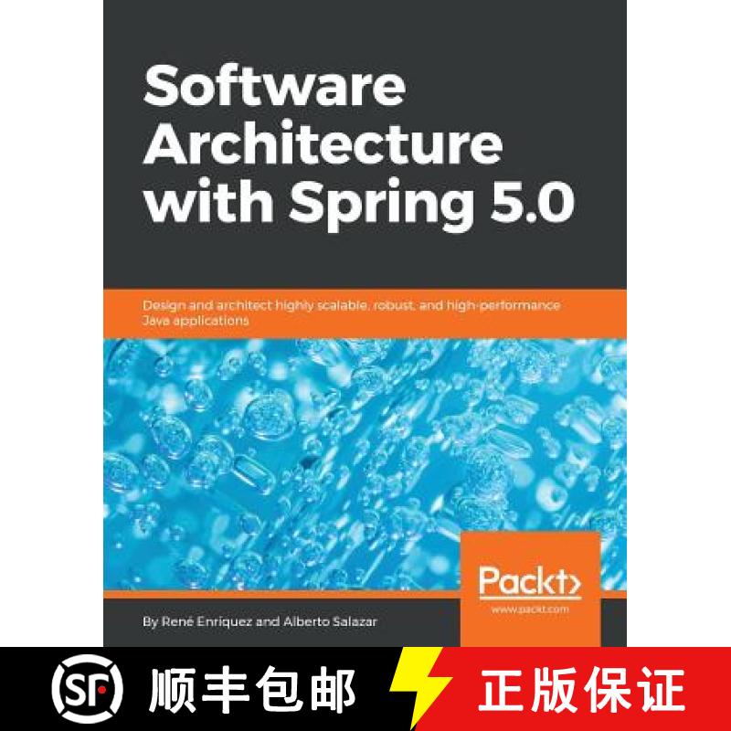 预订 Software Architecture with Spring 5.0: Design and architect highly scalable, robust, and high-pe... [9781788992992]