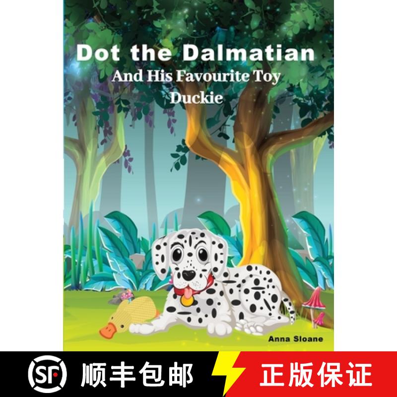 【3-4周达】Dot the Dalmatian and his favourite toy Duckie [9781068357435]
