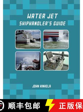 【3-4周达】Water Jet Shiphandler's Guide [9780764361401]