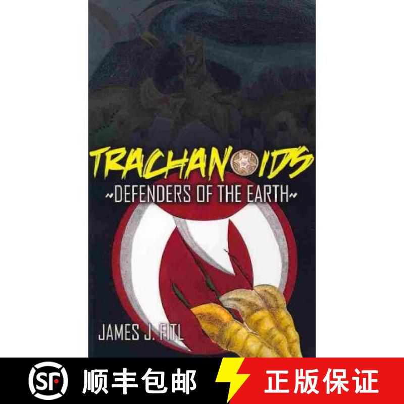 预订 Trachanoids: Defenders of the Earth [9780982582534]