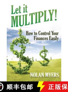 【3-4周达】Let it Multiply!: How to Control Your Finances Easily [9781635011494]