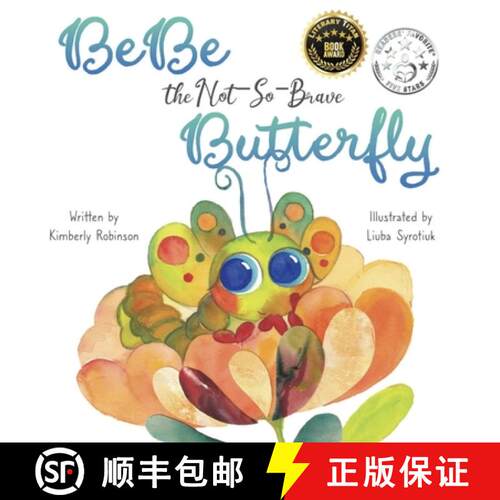 【3-4周达】精装 BeBe the Not-So-Brave Butterfly: A Child's Book About Beauty, Growth, and Change [9798999680303]