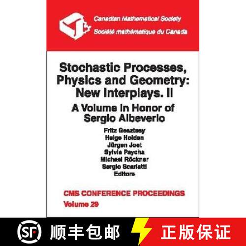 【3-4周达】Stochastic Processes, Physics and Geometry, Volume 2; New Interplays: A Volume in Honor of... [9780821819609]