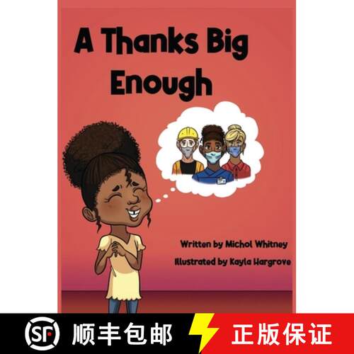【3-4周达】精装 A Thanks Big Enough: Nova Gives Thanks to Essential Workers [9781736400562]