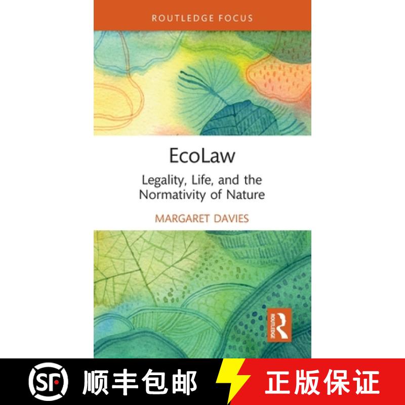 【3-4周达】EcoLaw: Legality, Life, and the Normativity of Nature [9780367651992]