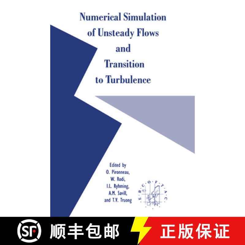 【3-4周达】Numerical Simulation of Unsteady Flows and Transition to Turbulence [9780521416184]