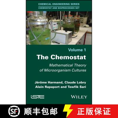 【3-4周达】精装 The Chemostat: Mathematical Theory Of Microorganism Cultures [Wiley生物工程] [9781786300430]