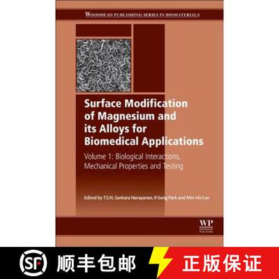 【3-4周达】精装 Surface Modification of Magnesium and its Alloys for Biomedical Applications: Biologi... [9781782420774]