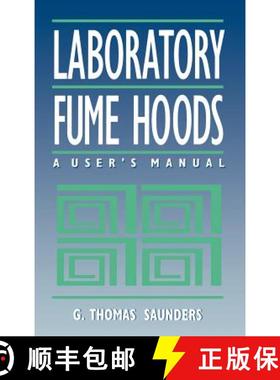 【3-4周达】Laboratory Fume Hoods: A User'S Manual [Wiley化学化工] [9780471569350]