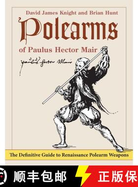 【3-4周达】Polearms of Paulus Hector Mair [9781648371059]